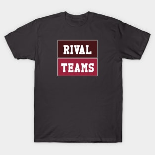 Rival Teams | Texas A&M vs Arkansas T-Shirt